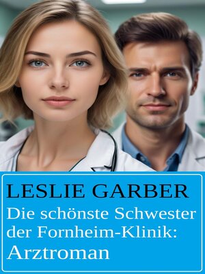 cover image of Die schönste Schwester der Fornheim-Klinik